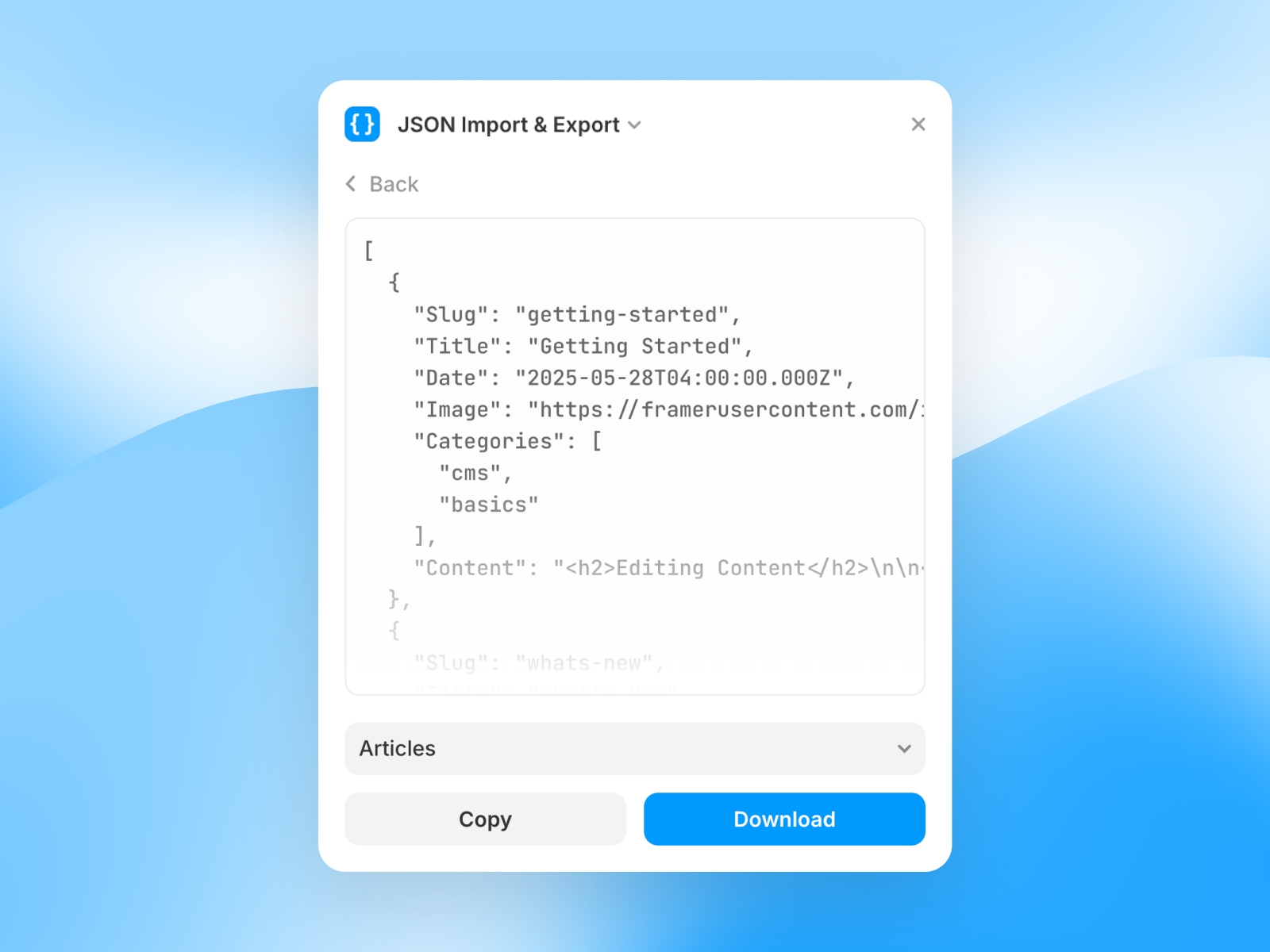 Thumbnail 2 for JSON Import & Export, a Framer Marketplace plugin by Isaac Roberts.