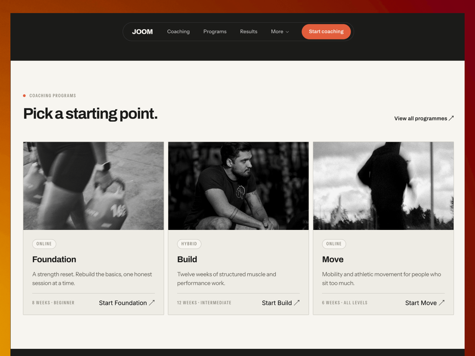 Joom names the three programmes and puts a start button on each. Foundation, Build, Move.Coaching sites send you to a contact form and decide the plan later, which is how a lead goes cold.joom.framer.website